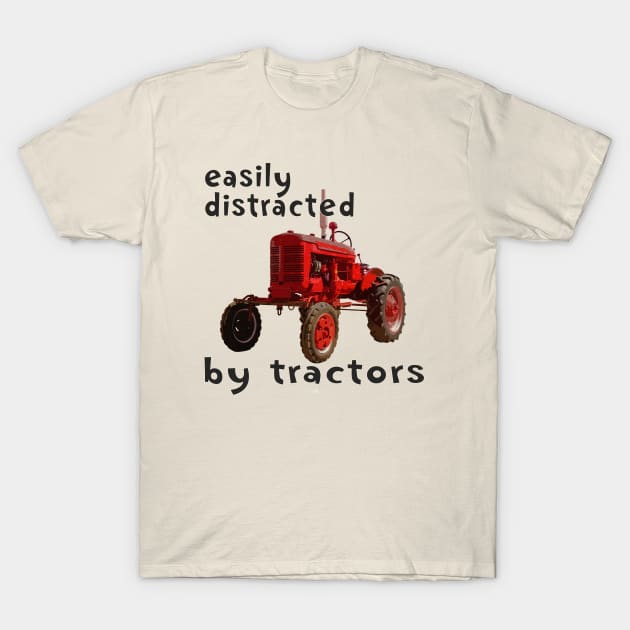 easily distracted by tractors T-Shirt by seadogprints